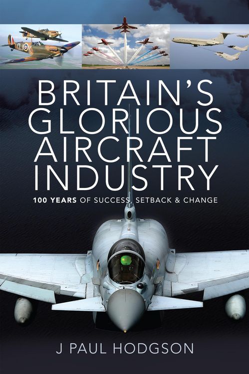 Produktbild: Britain's Glorious Aircraft Industry