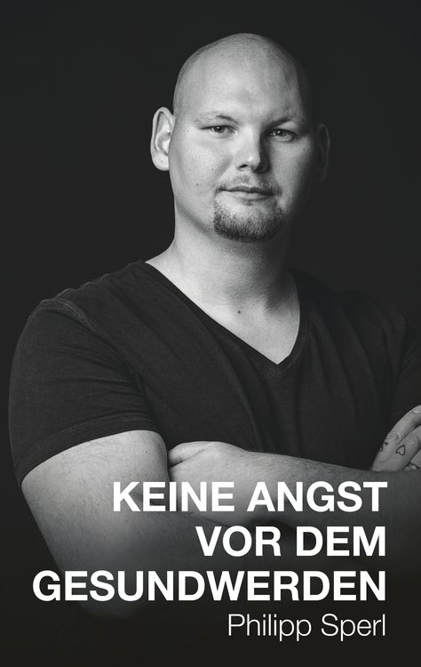 Produktbild: Keine Angst vor dem Gesundwerden