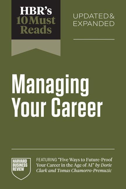 Produktbild: HBR's 10 Must Reads on Managing Your Career, Updated and Expanded