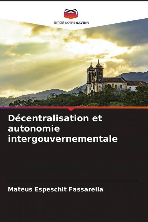 Produktbild: D&eacute;centralisation et autonomie intergouvernementale