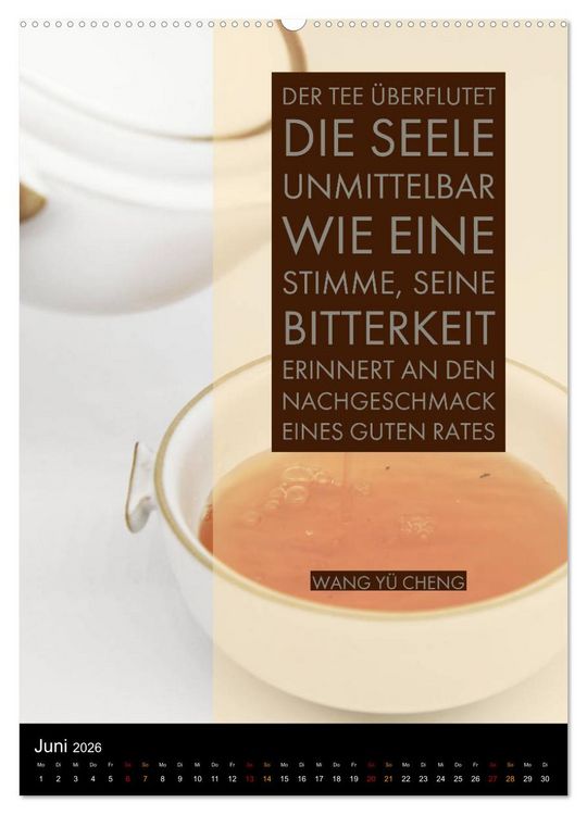Produktbild: TEE Weisheiten und Zitate (Wandkalender 2026 DIN A2 hoch), CALVENDO Monatskalender