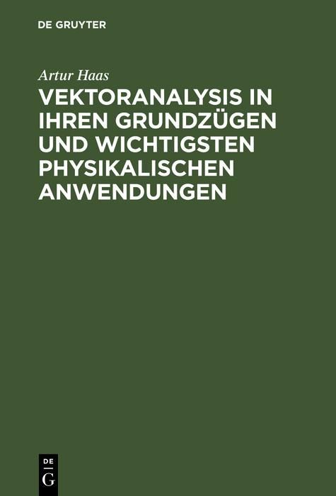 Produktbild: Vektoranalysis in ihren Grundz&uuml;gen und wichtigsten physikalischen Anwendungen