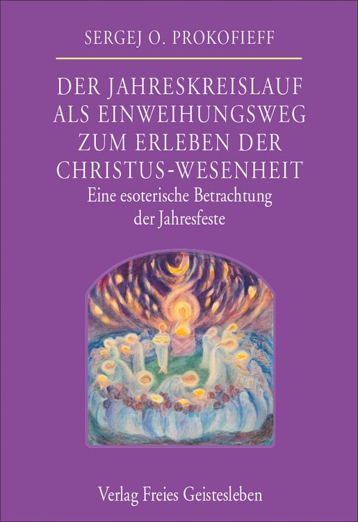 Produktbild: Der Jahreskreislauf als Einweihungsweg zum Erleben der Christus-Wesenheit