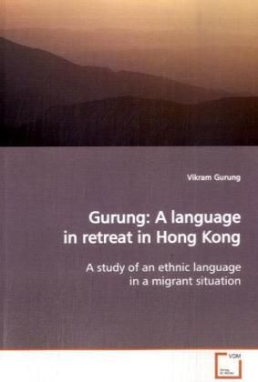 Produktbild: Gurung, V: Gurung: A language in retreat in Hong Kong
