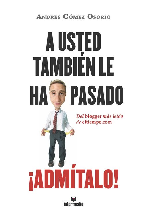 Produktbild: A usted tambie&acute;n le ha pasado &iexcl;Admi&acute;talo!