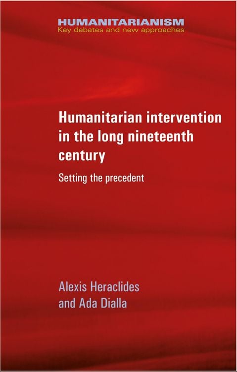Produktbild: Humanitarian intervention in the long nineteenth century