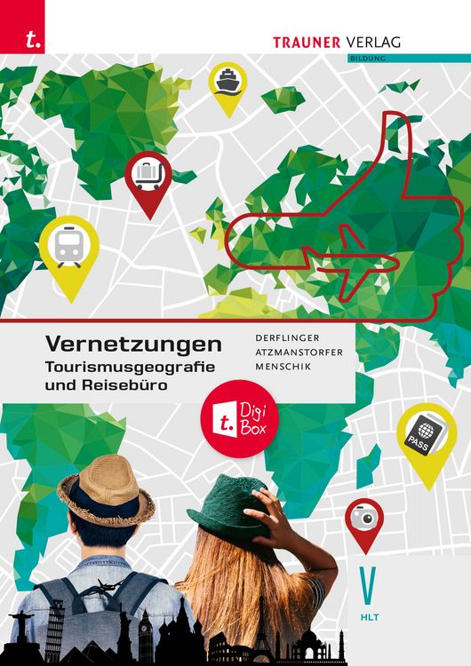 Produktbild: Vernetzungen - Tourismusgeografie und Reiseb&uuml;ro V HLT
