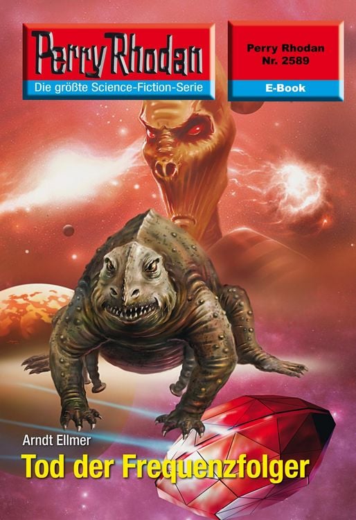Produktbild: Perry Rhodan 2589: Tod der Frequenzfolger