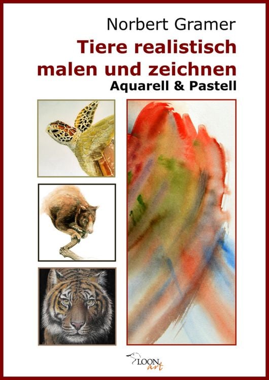 Produktbild: Tiere realistisch malen und zeichnen - Aquarell & Pastell