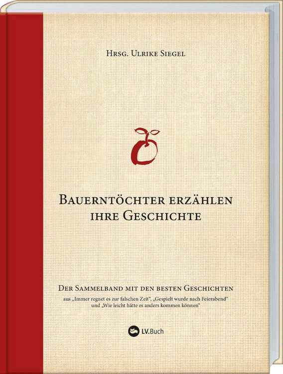 Produktbild: Bauernt&ouml;chter erz&auml;hlen ihre Geschichte