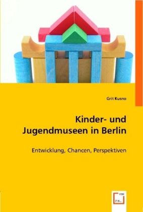 Produktbild: Kusno, G: Kinder- und Jugendmuseen in Berlin