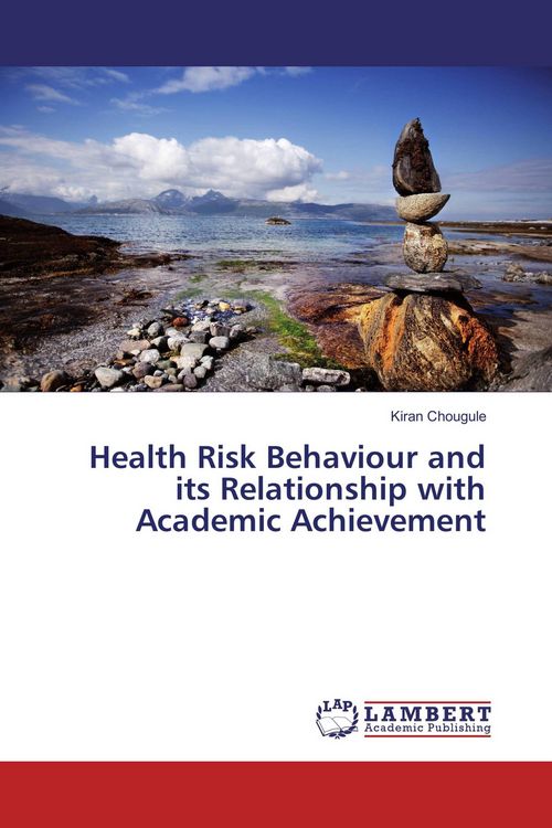 Produktbild: Health Risk Behaviour and its Relationship with Academic Achievement