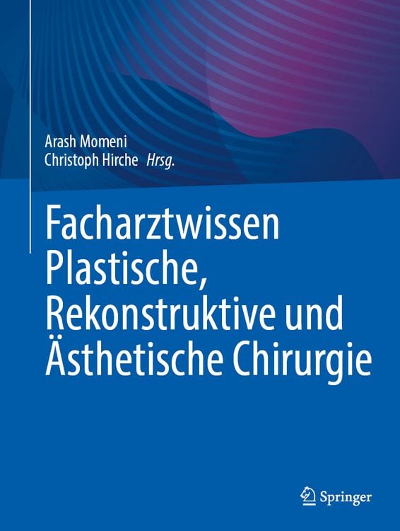 Produktbild: Facharztwissen Plastische, Rekonstruktive und &Auml;sthetische Chirurgie