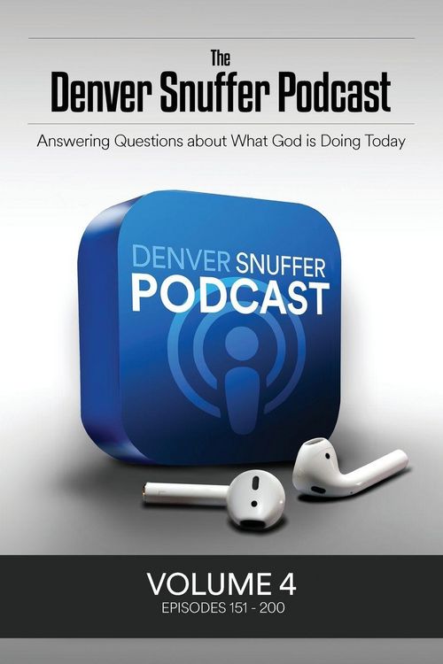 Produktbild: The Denver Snuffer Podcast Volume 4