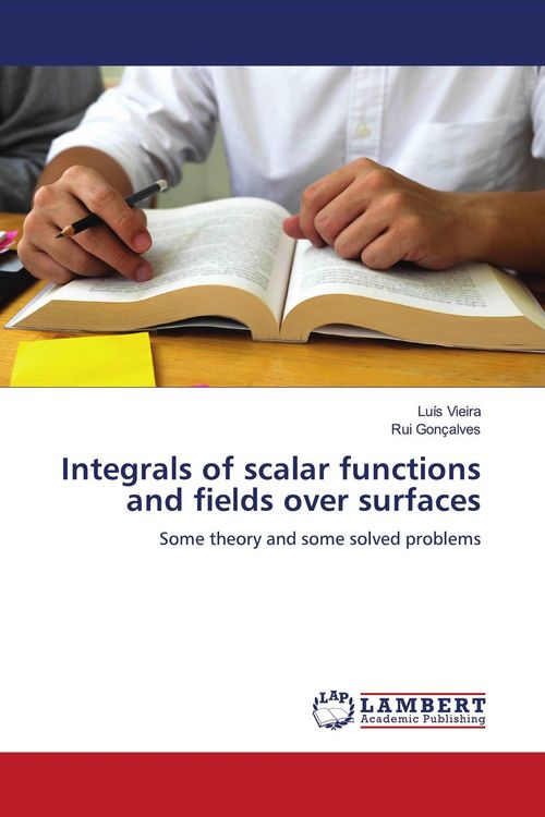 Produktbild: Integrals of scalar functions and fields over surfaces