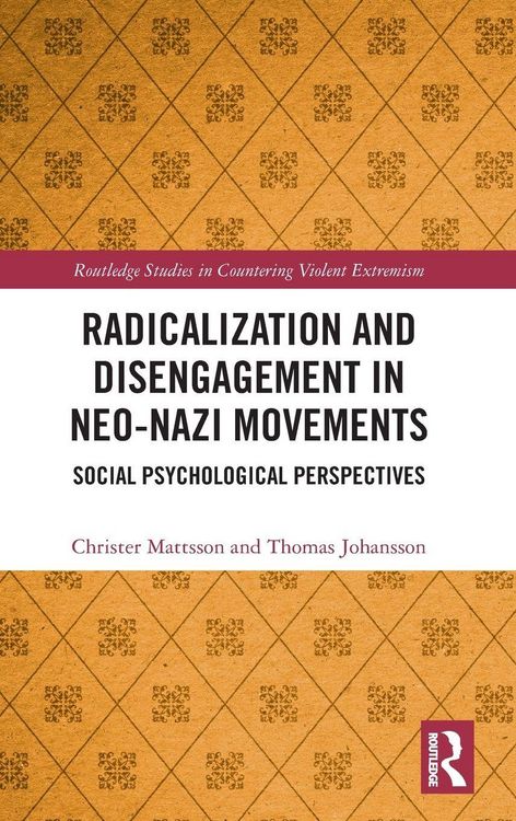 Produktbild: Radicalization and Disengagement in Neo-Nazi Movements