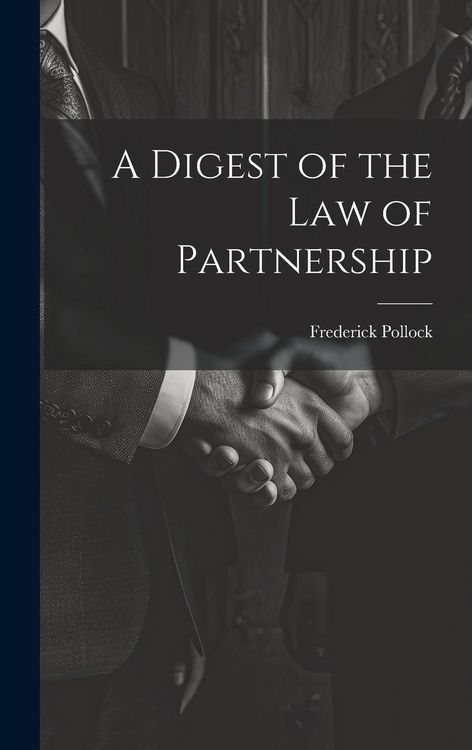 Produktbild: A Digest of the Law of Partnership