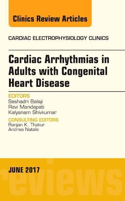 Produktbild: Cardiac Arrhythmias in Adults with Congenital Heart Disease, an Issue of Cardiac Electrophysiology Clinics