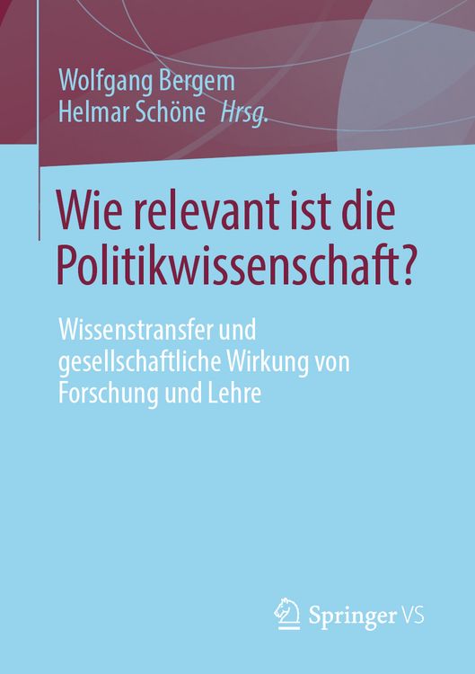 Produktbild: Wie relevant ist die Politikwissenschaft?