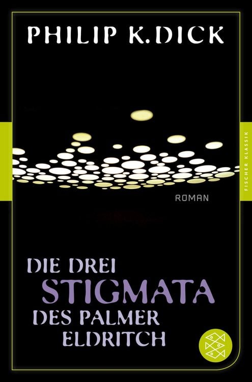 Produktbild: Die drei Stigmata des Palmer Eldritch