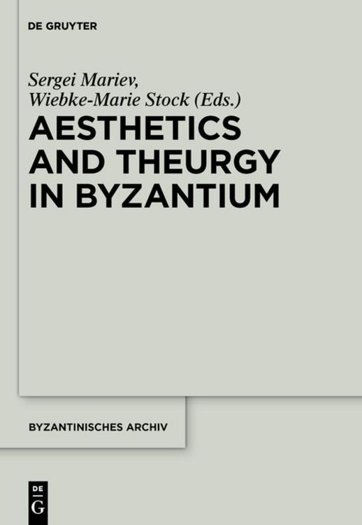 Produktbild: Aesthetics and Theurgy in Byzantium