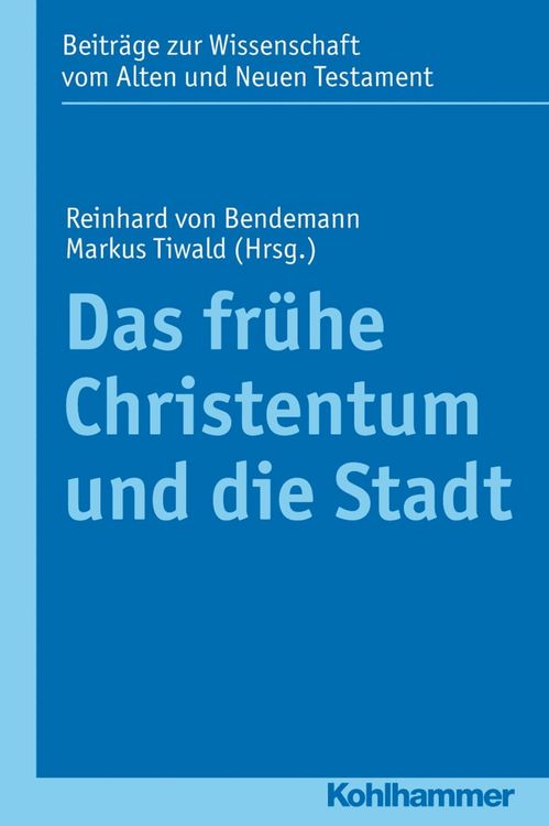 Produktbild: Das fr&uuml;he Christentum und die Stadt
