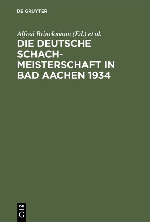 Produktbild: Die Deutsche Schachmeisterschaft in Bad Aachen 1934