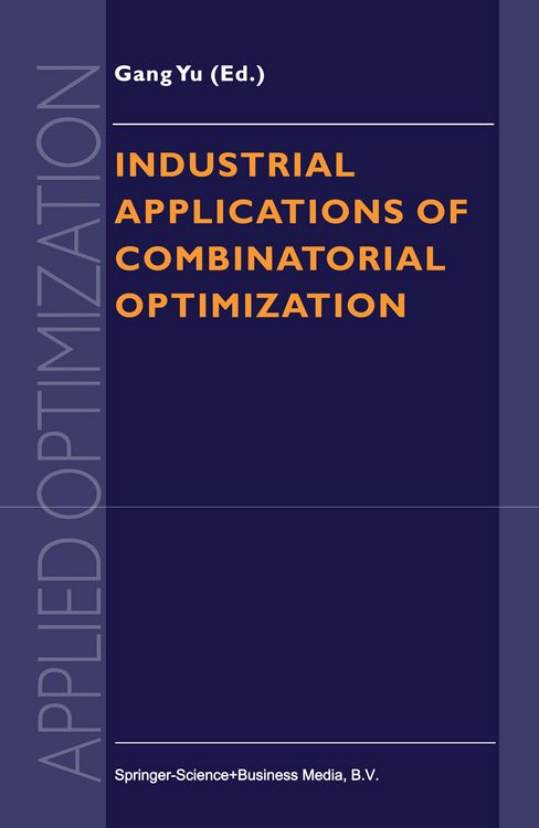 Produktbild: Industrial Applications of Combinatorial Optimization