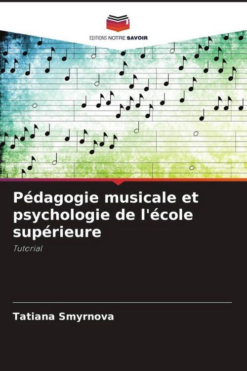 Produktbild: P&eacute;dagogie musicale et psychologie de l'&eacute;cole sup&eacute;rieure