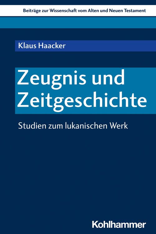 Bild vom Artikel Zeugnis und Zeitgeschichte vom Autor Klaus Haacker