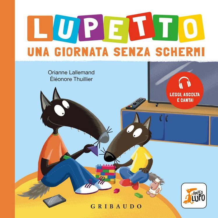 Produktbild: Lupetto. Una giornata senza schermi. Amico lupo