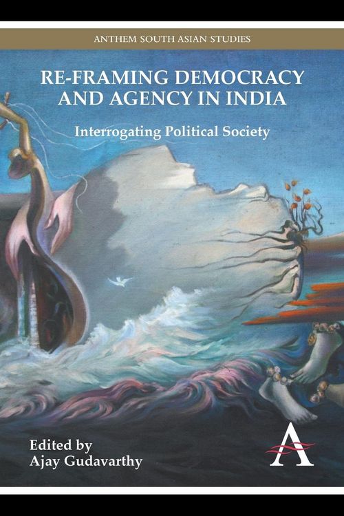 Produktbild: Re-framing Democracy and Agency in India