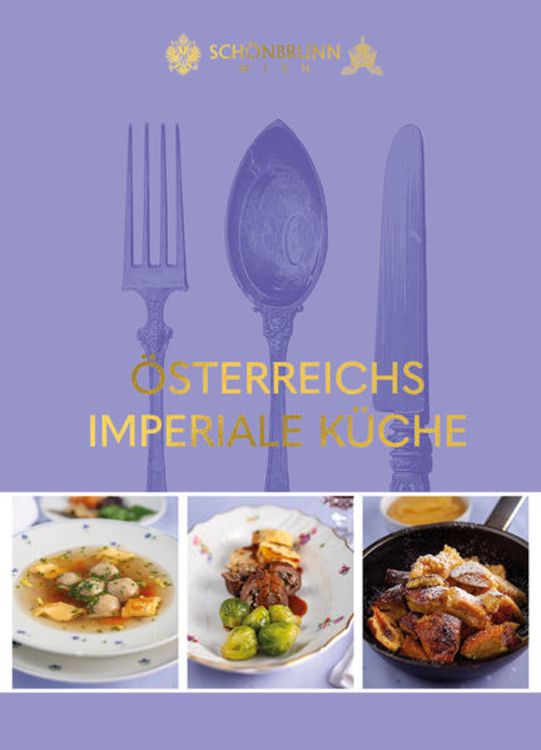 Produktbild: &Ouml;sterreichs imperiale K&uuml;che