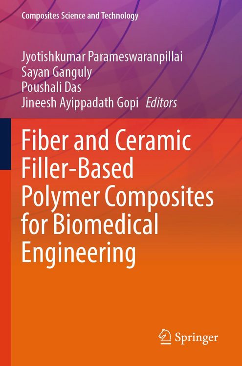 Produktbild: Fiber and Ceramic Filler-Based Polymer Composites for Biomedical Engineering