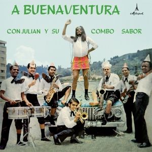 Produktbild: A Buenaventura Con Julian Y Su Combo Sabor
