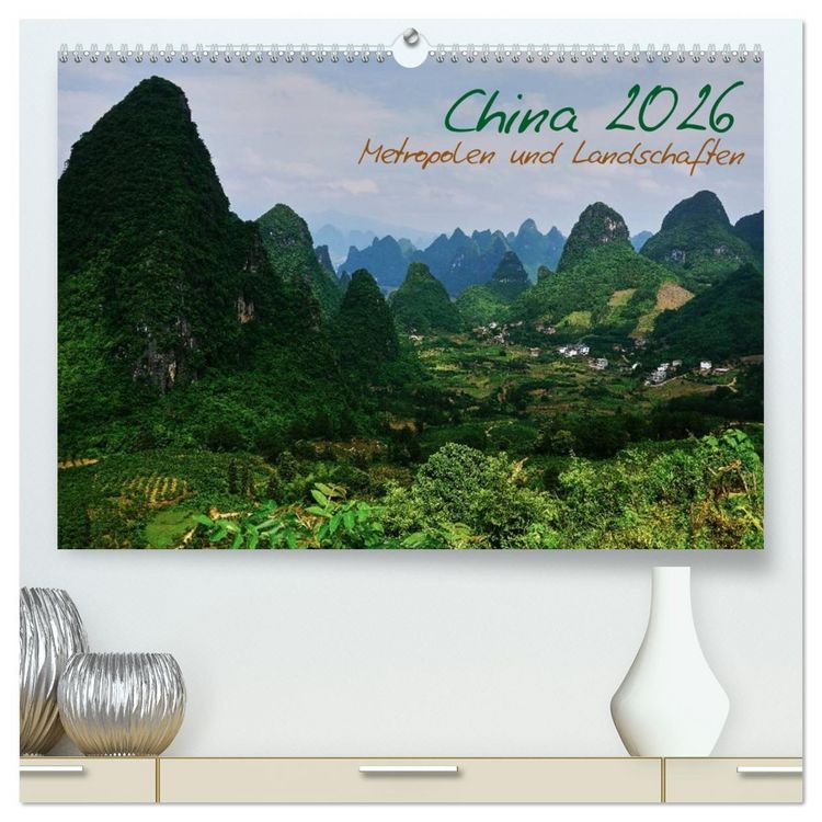 Produktbild: China 2026 - Metropolen und Landschaften (hochwertiger Premium Wandkalender 2026 DIN A2 quer), Kunstdruck in Hochglanz