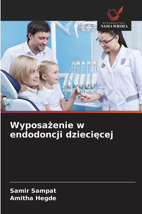 Produktbild: Wyposa&iquest;enie w endodoncji dzieci&iquest;cej
