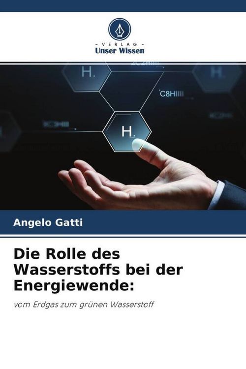 Produktbild: Die Rolle des Wasserstoffs bei der Energiewende: