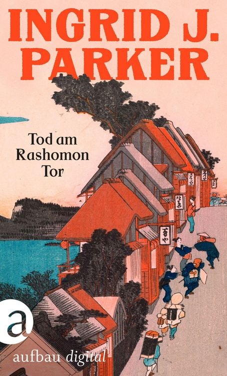 Bild vom Artikel Tod am Rashomon Tor vom Autor Ingrid J. Parker