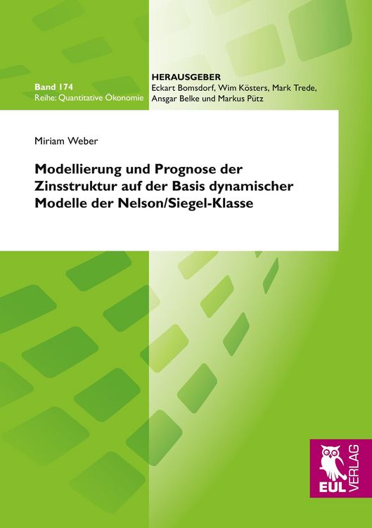 Produktbild: Modellierung und Prognose der Zinsstruktur auf der Basis dynamischer Modelle der Nelson/Siegel-Klasse