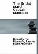 Produktbild: The Bridal March: Captain Mansana