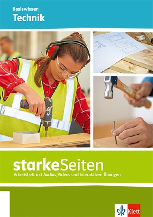 StarkeSeiten Basiswissen Technik. Arbeitsheft mit Audios, Videos und interaktiven Übungen Ab Klasse 5