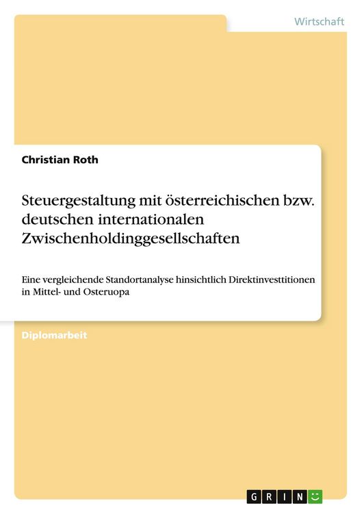 Produktbild: Steuergestaltung mit &ouml;sterreichischen bzw. deutschen internationalen Zwischenholdinggesellschaften