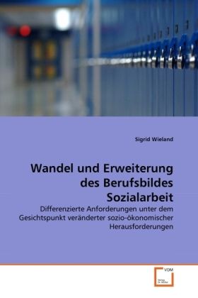 Produktbild: Wieland, S: Wandel und Erweiterung des Berufsbildes Sozialar
