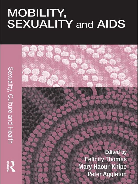 Produktbild: Mobility, Sexuality and AIDS