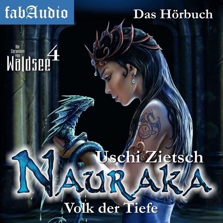 Produktbild: Die Chroniken von Waldsee 4: Nauraka - Volk der Tiefe