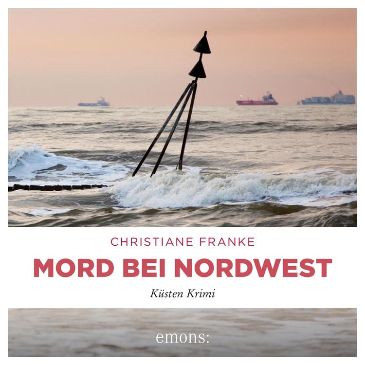 Bild vom Artikel Mord bei Nordwest vom Autor Christiane Franke