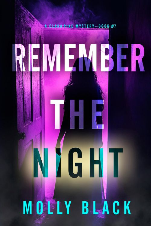 Produktbild: Remember The Night (A Clara Pike FBI Thriller-Book Seven)