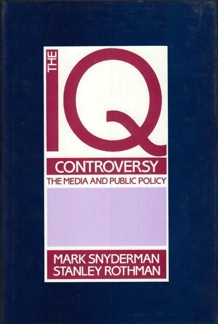 Produktbild: Rothman, S: The IQ Controversy, the Media and Public Policy