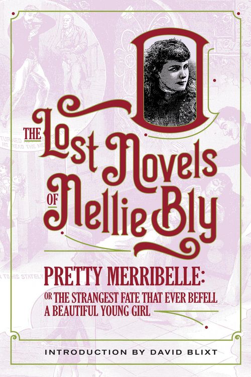 Produktbild: Pretty Merribelle (The Lost Novels Of Nellie Bly, #10)